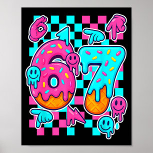 Six Seven Ijs Drip Meme 67 Grappige Gen Alpha S Poster