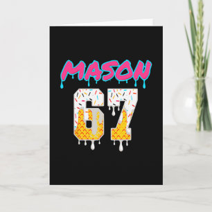 Six Seven Ijs Drip Sport 67 Fun Mason Meme  Kaart