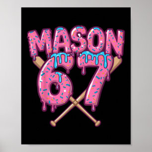 Six Seven Ijs Drip Sport 67 Fun Mason Meme _ Poster
