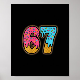 Six Seven Ijs Drip Sport 67 Fun Mason Meme ( Poster