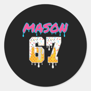 Six Seven Ijs Drip Sport 67 Leuke Mason Meme P Ronde Sticker