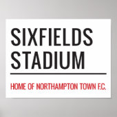Sixfields Stadium Street Sign Poster (Voorkant)