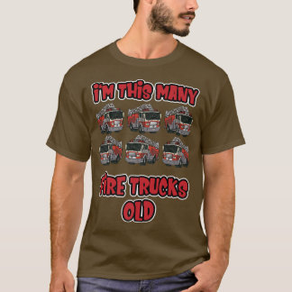 Sixth Birthday Firefighter I'm this many Fire Tru T-shirt