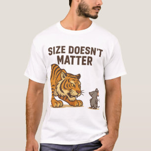 Size Does Not Scare Me beroemd gemaakt door Mouse T-shirt