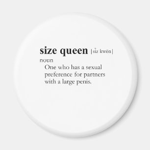 SIZE QUEEN (definitie) Magneet