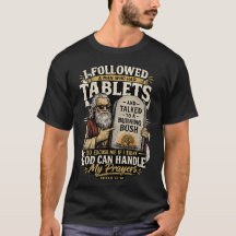 Sjabloon - God kan mijn gebeden aan T-shirt