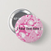 SJABLOON in Roze - Gepersonaliseerd Ronde Button 5,7 Cm (Voorkant /achterkant)