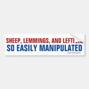 Sjeep Lemmings Leftisten zijn gemakkelijk te manip Bumpersticker