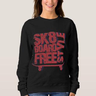 Sk8 Board Life Grafisch | Skateboarden Kunst Trui