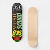 SK8 MUSIQUE SQUAD Skateboard (Recto)