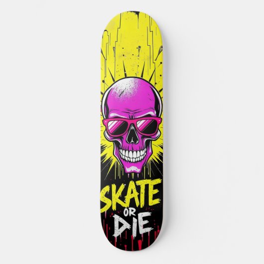 Skate or Die Nº2 - Skateboard Deck  - Punk Grunge  (Recto)
