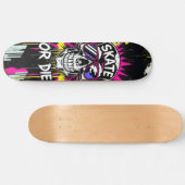 Skate or Die Nº4 - Skateboard Deck - Punk Grunge (Horz)