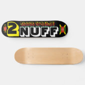 Skateboard 2 NUFF Planche à roulettes (Horz)