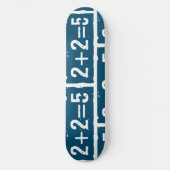 Skateboard 2 plus 2 égale 5 (Recto)