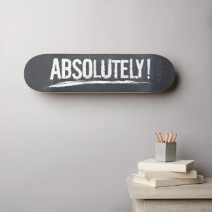 Skateboard ABSOLUMENT ! Affligé marquant avec des lettres le