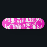 Skateboard Add Your Own Custom Name Personalized Hot Pink<br><div class="desc">Add Your Own Custom Name Personalized Skateboard features your personalized name in modern white typography on a simple hot pink background. Personalize by editing the text in the text box provided. Give a custom made gift, personalized skateboard to your favorite skateboarder for Christmas, birthday or your BFF. Designed by ©Evco...</div>
