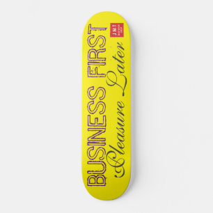 SKATEBOARD AFFAIRES PREMIER PLAISIR PLUS TARD SKATEBOARDS / J