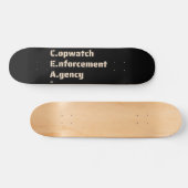 Skateboard "AGENCE D'APPLICATION DE LA LOI COPWATCH" drôle de (Horz)