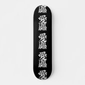 Skateboard Aï. Amour. Amour. (Devant)