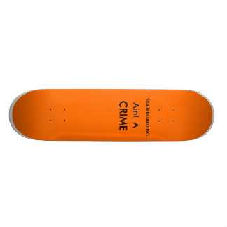 Skateboard Aint de patinage un crime