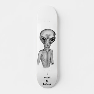 Skateboard Alien gris, je veux croire