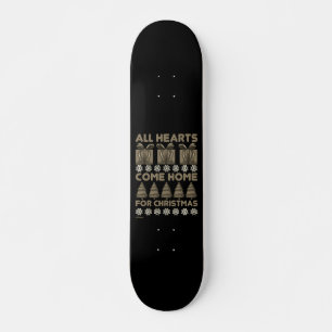 SKATEBOARD ALL HEARTS COME HOME FOR CHRISTMAS