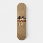 Skateboard Aloha Hawaii (Devant)