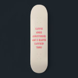 Skateboard Amour Un Autre Jean 13 34 Bible Verse Écriture<br><div class="desc">Citation Verse De La Bible : Aimez-Vous L'Un L'Autre Comme Je Vous Ai Aimés : Jean 13:34 - Citation Écriture.</div>