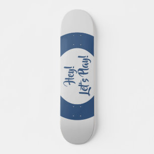Skateboard Amusant Hé Jouons Bleu