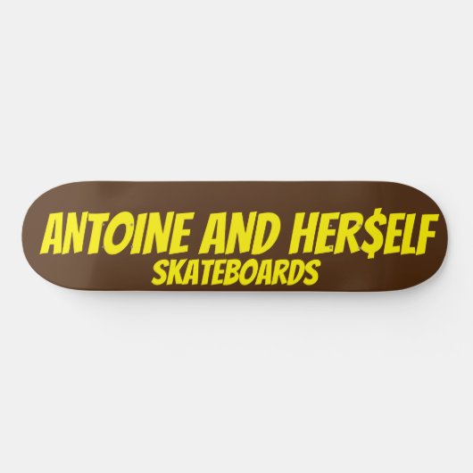 SKATEBOARD ANTOINE ET SON$ELF (Horz)