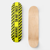 SKATEBOARD AVERTISSEMENT - NE TOUCHE PAS (Recto)