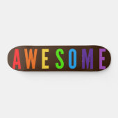 SKATEBOARD AWESOME - POSTIVE & HAPPY, COLORÉ SUR RICH BROWN (Horz)