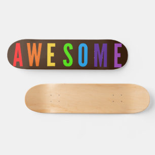 SKATEBOARD AWESOME - POSTIVE & HAPPY, COLORÉ SUR RICH BROWN