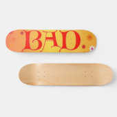 Skateboard BAD Skate (Horz)