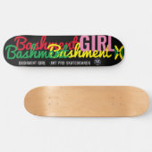 Skateboard BASHMENT GIRL OFFICIEL 8 1/4" Planche de skateboar (Horz)