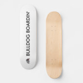 Skateboard Bouledogue Boardin (Recto)