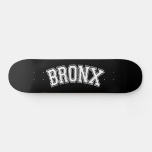 SKATEBOARD BRONX