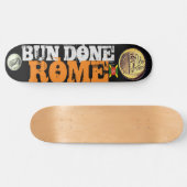 Skateboard BUN DONE ROME Skate (Horz)