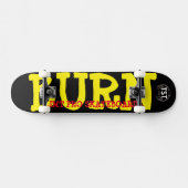 Skateboard BURN / TST Planche à roulettes (Horz)