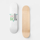 Skateboard Ça ne va pas. (Recto)