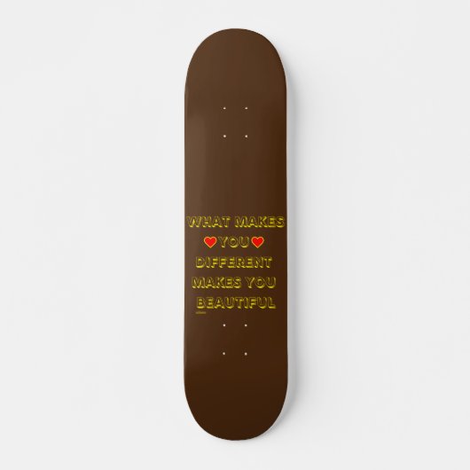 SKATEBOARD CE QUI VOUS REND DIFFÉRENTS VOUS REND BEAU (Devant)