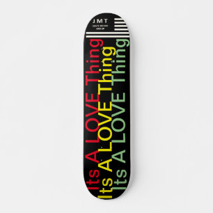 Skateboard C'EST UNE CHOSE D'AMOUR JMT Planche de Skateboar