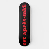Skateboard cet après-midi (Recto)