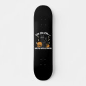 Skateboard Ch Ch Ch Meow Meow Halloween SPooky Halloween Cat (Devant)