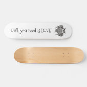 Skateboard Chouette dont vous avez besoin (Horz)