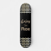 Skateboard Citation Motivationnelle Profitez du tour avec des (Devant)