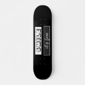 Skateboard Citation motivationnelle Sourire il`s décontracté  (Devant)