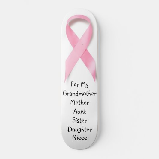 SKATEBOARD CONSCIENCE ROSE DE CANCER DU SEIN DE RUBAN : (Recto)