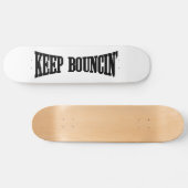 Skateboard Continuez à rebondir. (Horz)
