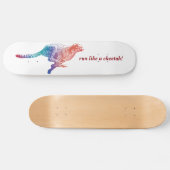 Skateboard Courez comme un guépard (Horz)